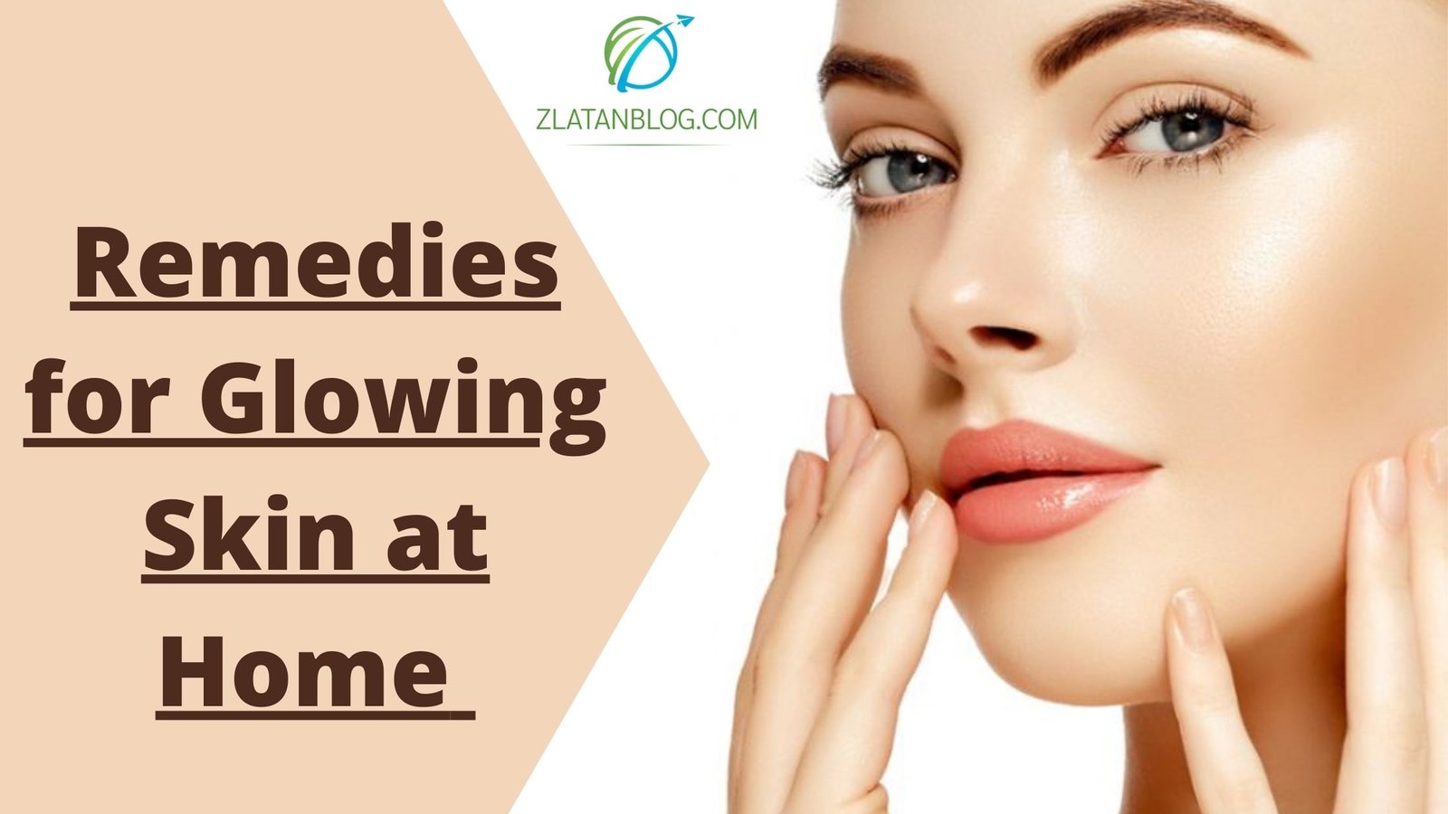 Remedies for Glowing Skin at Home